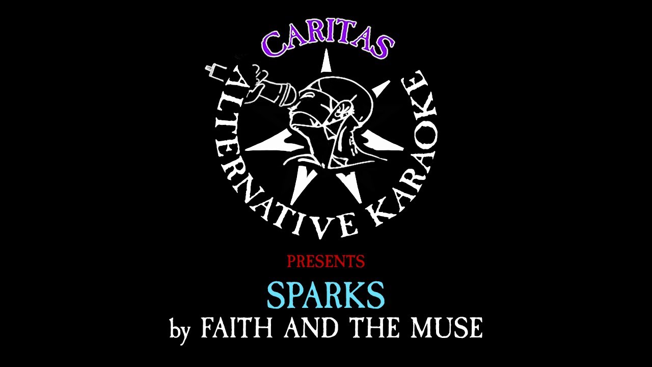 Faith and The Muse - Sparks - Karaoke Instrumental w. Lyrics - Caritas Goth Karaoke