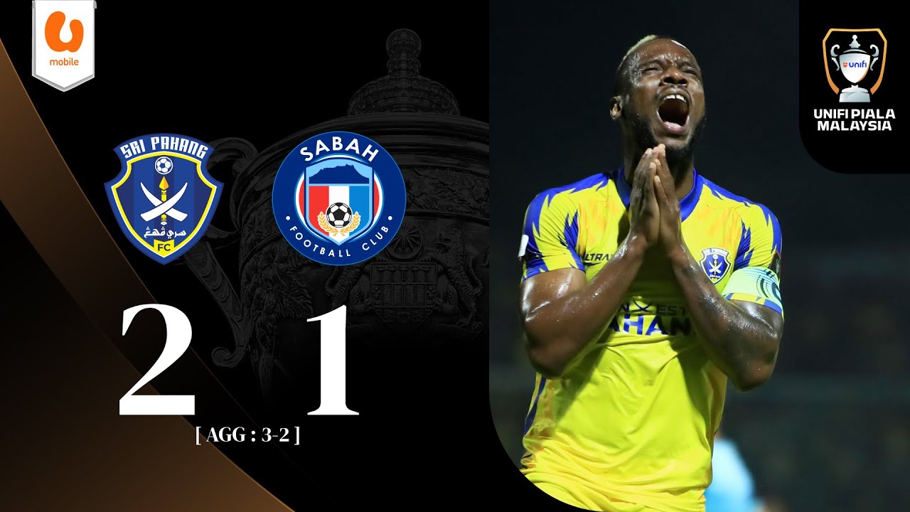 Sri Pahang FC 2-1 Sabah FC | Separuh Akhir 2 | Piala Malaysia 24/25 | #UMOBILE #UFAMILY128