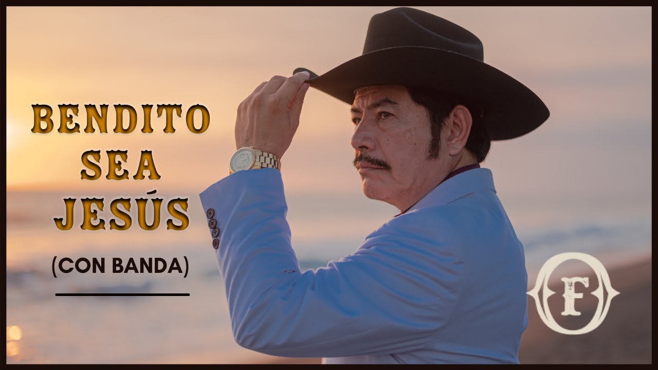 Bendito Sea Jesús - Francsico Orantes