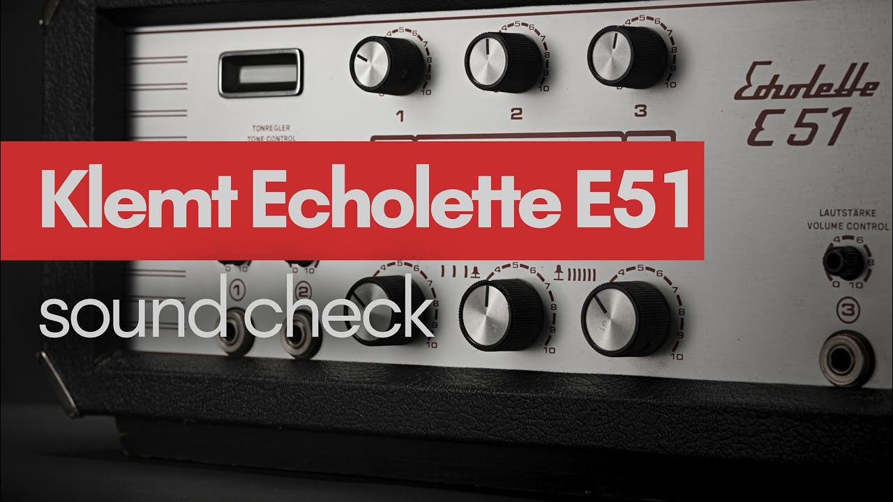 Klemt Echolette E51 1970 Sound Check