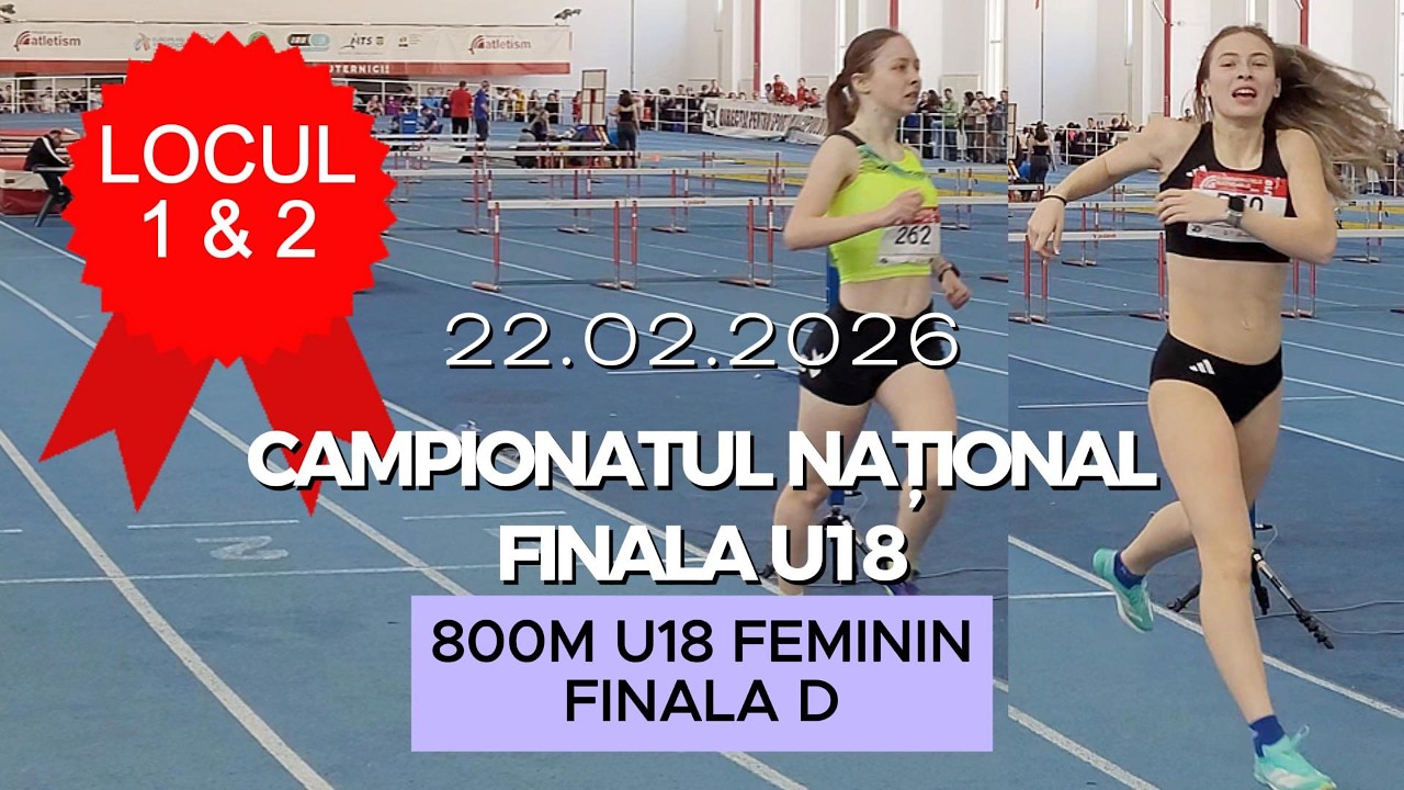 800m U18 Feminin, Finala D | Etapa Finală, Campionatul National de Atletism 2026