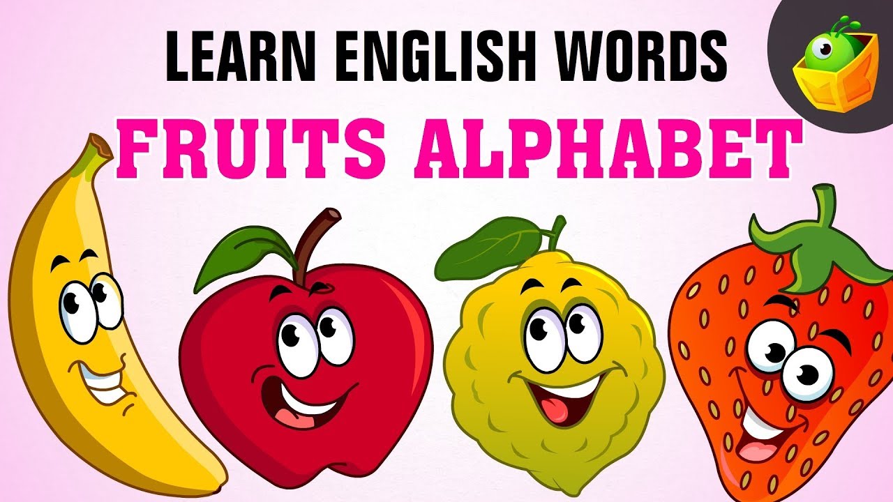 Fruits | Learn Spelling | For Kindergarten and Toddlers in MagicBox