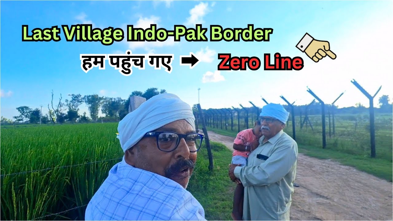 Punjab Last Village Indo-Pak Border Vlog | Zero Line Firozpur Cantt | India vs Pakistan Zero Line