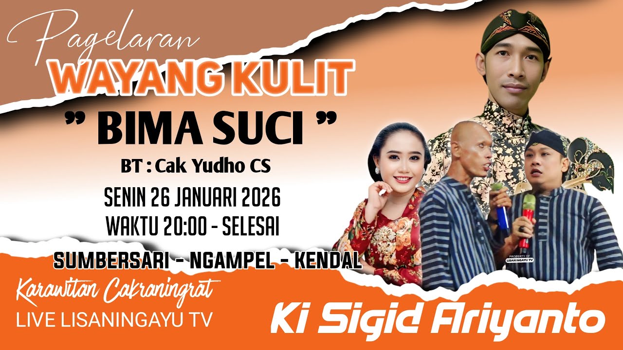 🔴LIVE KI SIGID ARIYANTO - BIMA SUCI BT CAK YUDHO CS EKA UGET UGET - SUMBERSARI NGAMPEL KENDAL