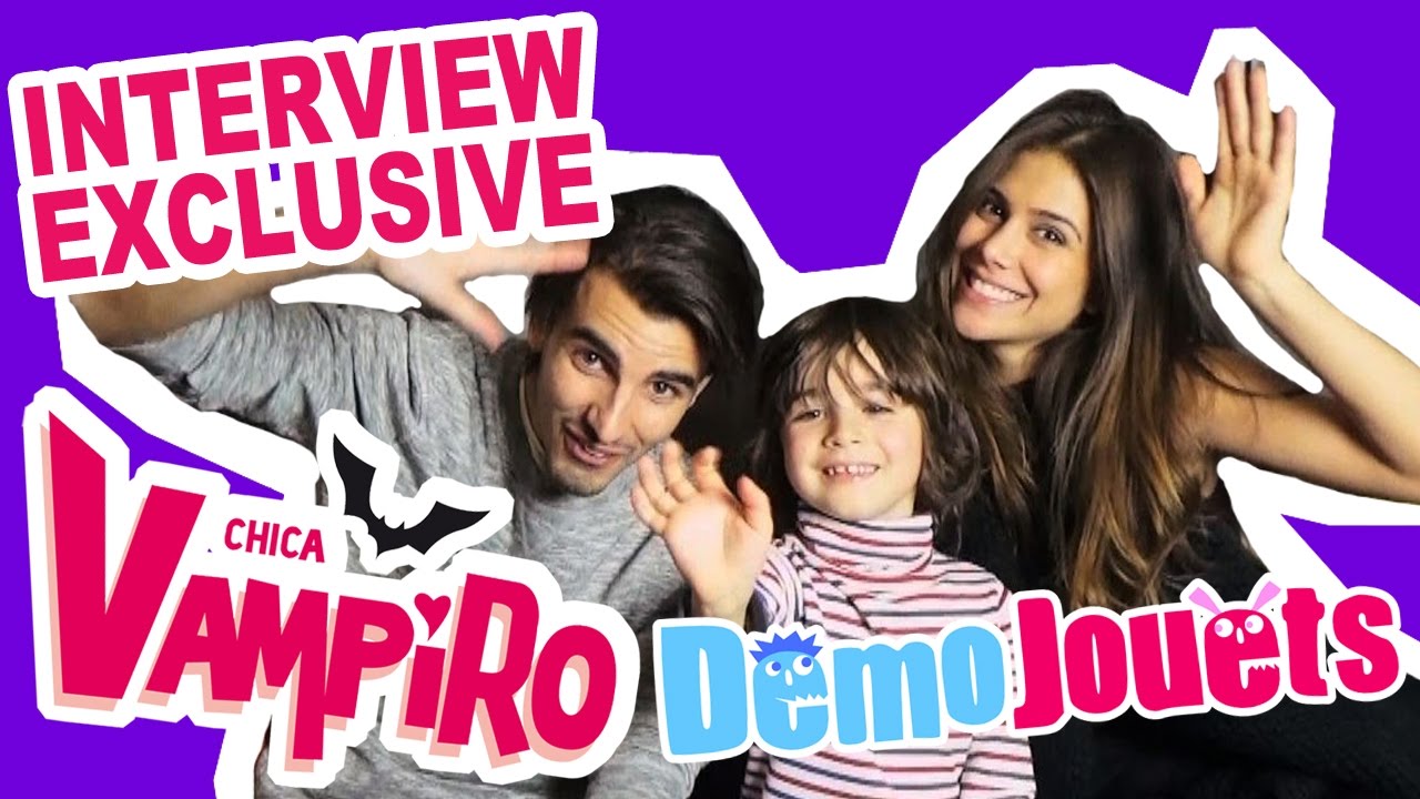 Chica Vampiro en français - Interview Exclusive avec Daisy et Max !