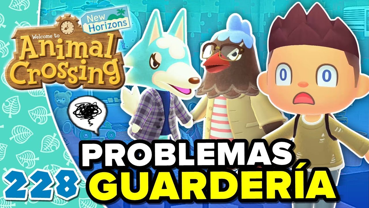 PROBLEMAS EN LA GUARDERÍA DE ALDERIA! ANIMAL CROSSING NEW HORIZONS #228
