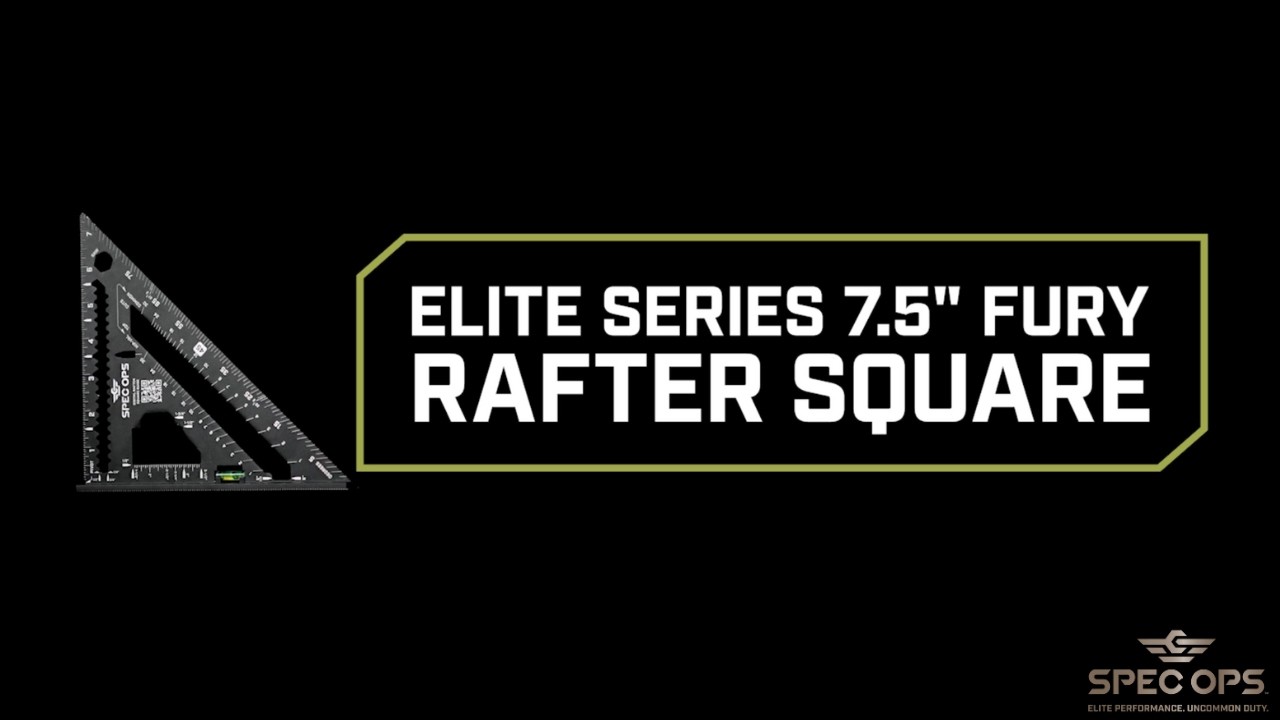 Meet the Elite Series Fury Rafter Square | The Next-Level Framing Tool from Spec Ops Tools