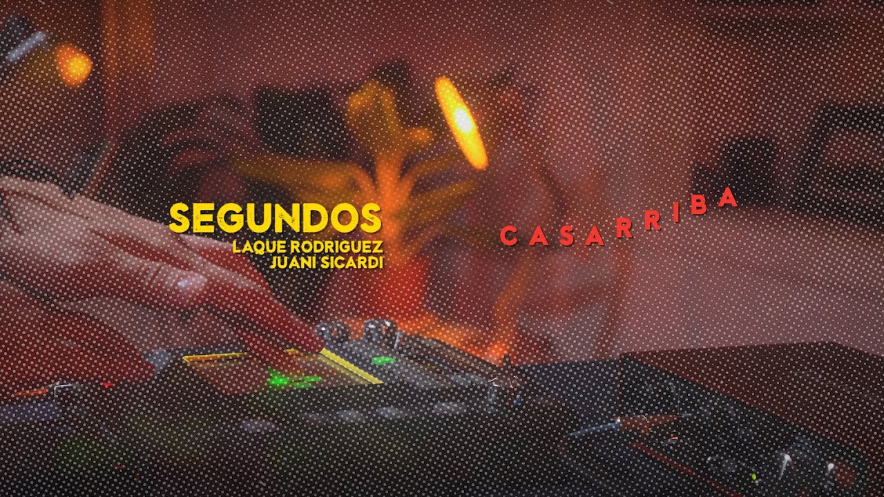 Segundos - Juani Sicardi & Laque Rodriguez (En Casarriba)