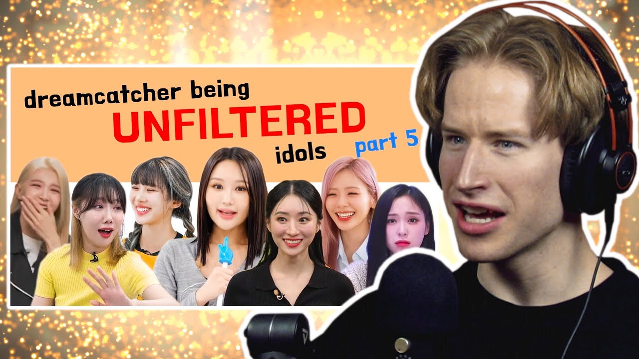 HONEST REACTION to introducing dreamcatcher being unfiltered idols part 5 🤫