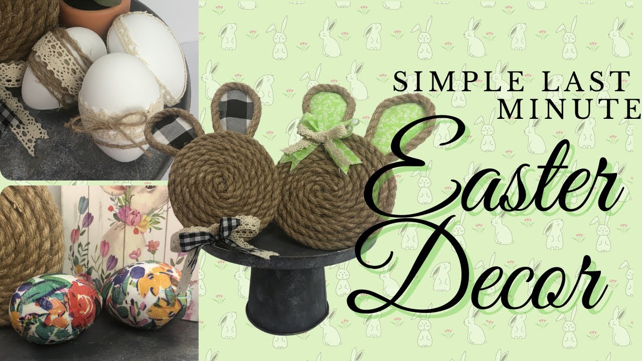 Last Minute Easter Decor | Simple  Easter Decor | Neutral Easter Decor