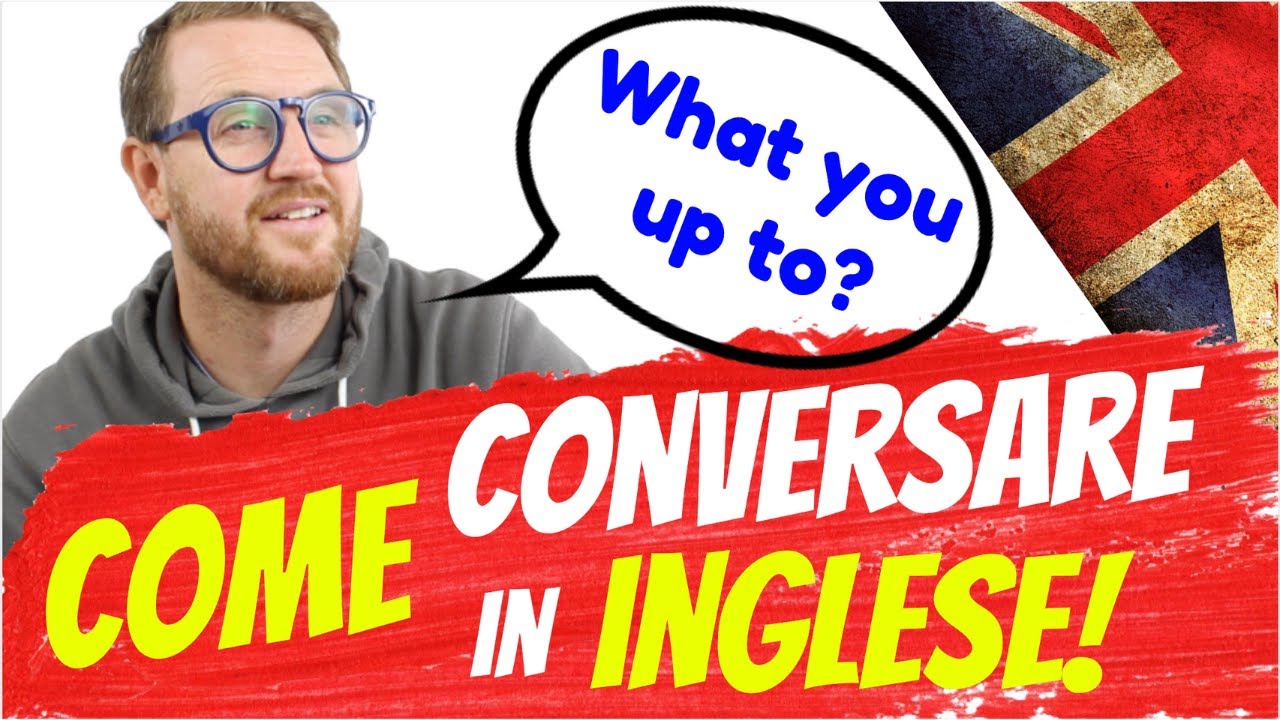 🇬🇧🔥 3️⃣ modi PRATICI e 3️⃣ CONSIGLI generali per avere una CONVERSAZIONE IN INGLESE!