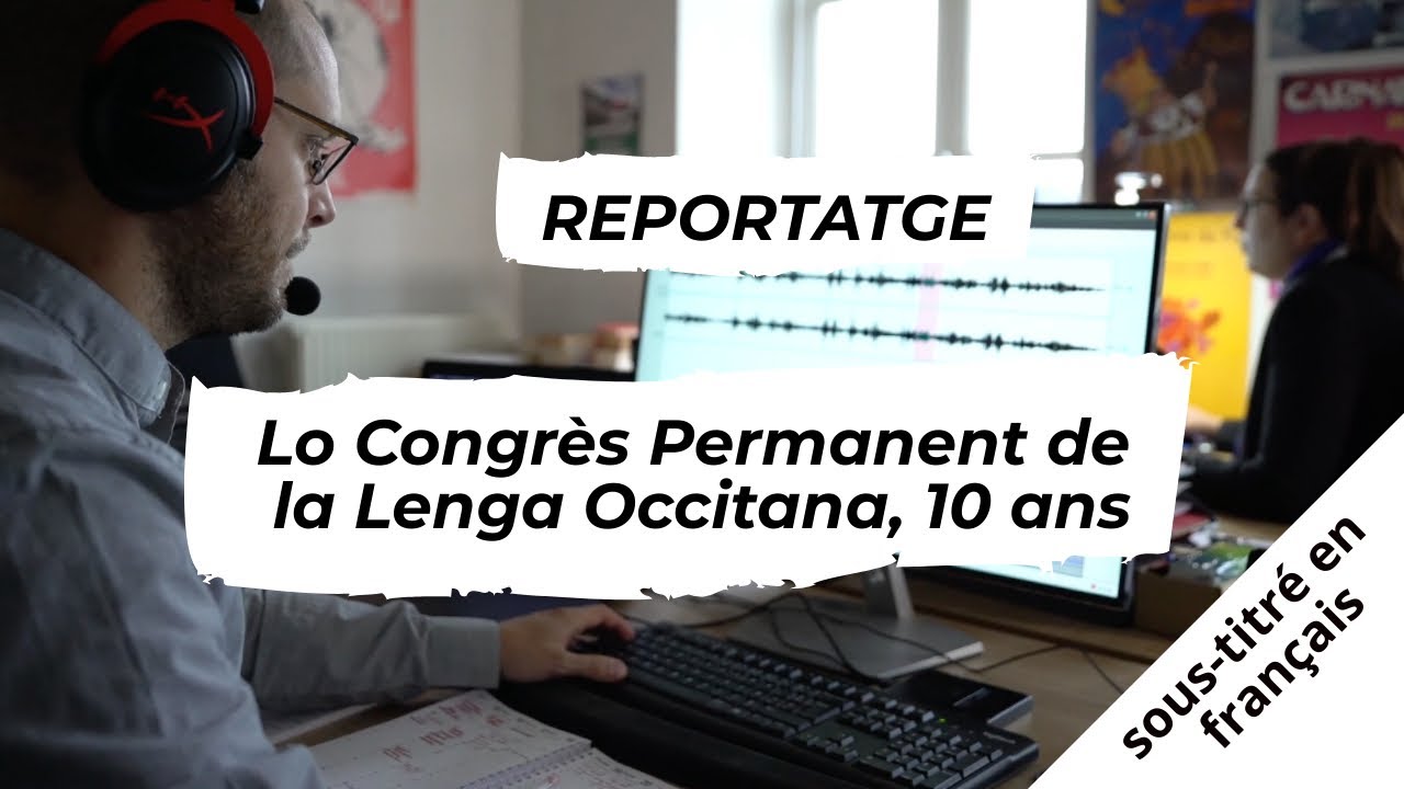 Lo Congrès Permanent de la Lenga Occitana, 10 ans - ÒCtele