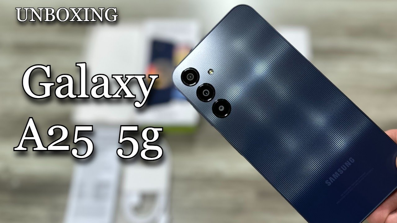 Samsung Galaxy A25 5g │ Unboxing y primeras impresiones