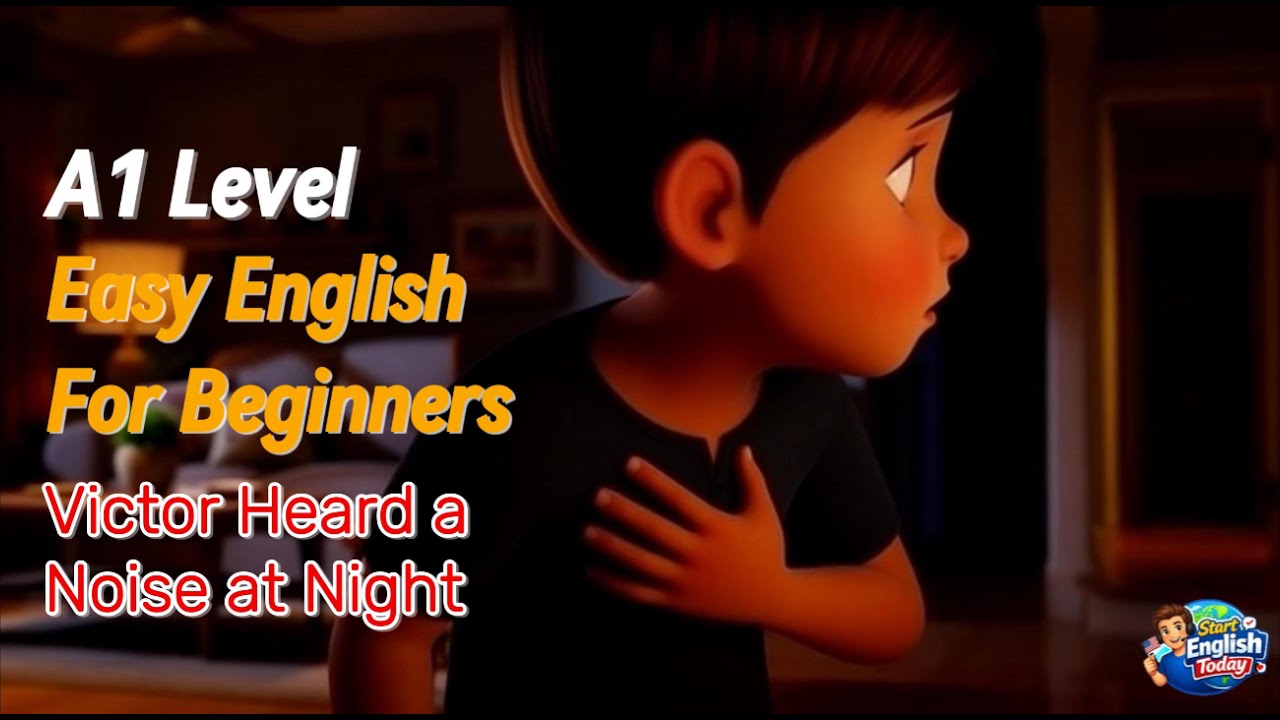 Victor Heard a Noise at Night | Easy English Listening Story for beginners (A1 Level)