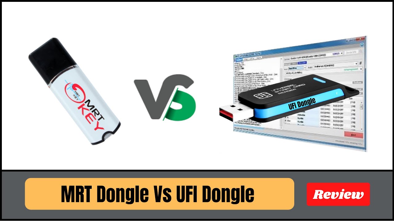 MRT Dongle vs UFI Dongle (Which is the Better