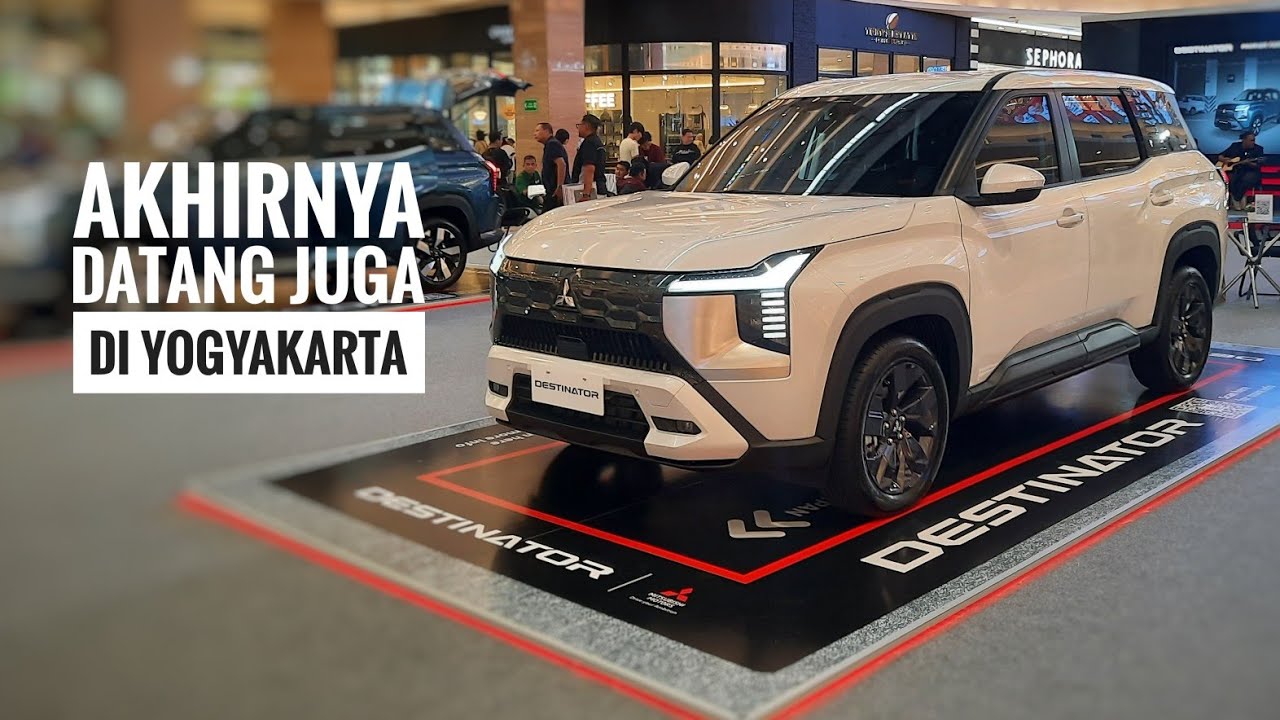 First Impressi Mitsubishi Destinator Exceed 2025 Yogyakarta