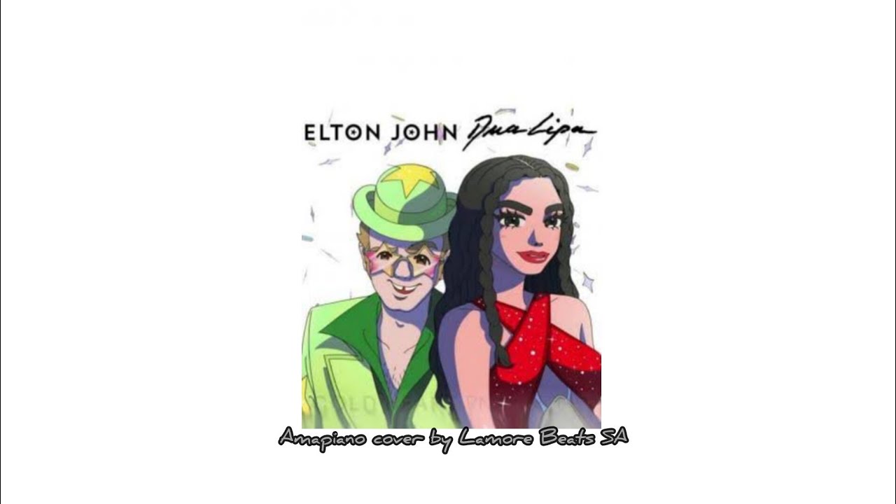 Elton John _ Cold Heart (Amapiano Revisit ) ft. Dua Lipa By Lamore Beats SA 