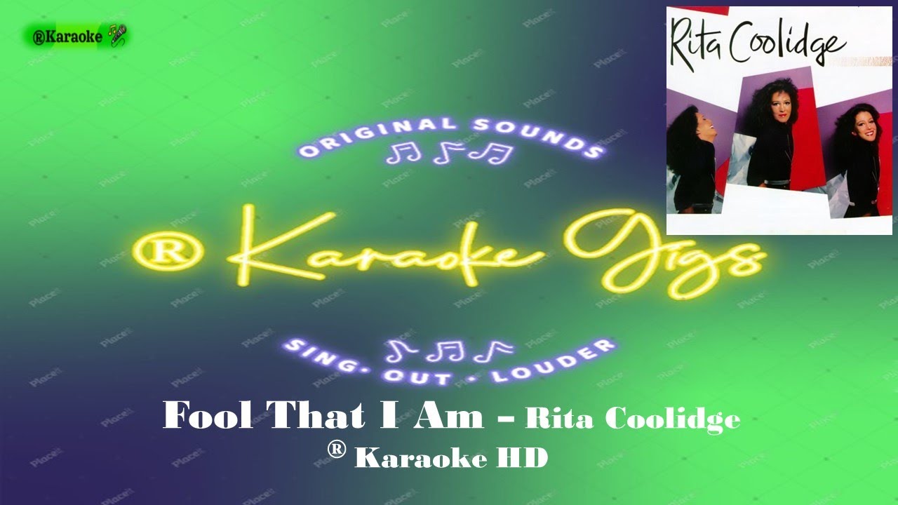 Fool that I am - Rita Coolidge &reg;Karaoke HD #karaoke #lovesong