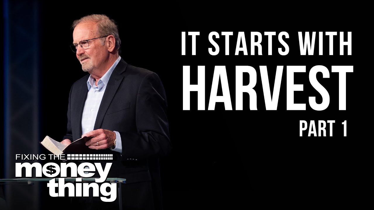 It Starts with Harvest Pt 1 | Gary Keesee