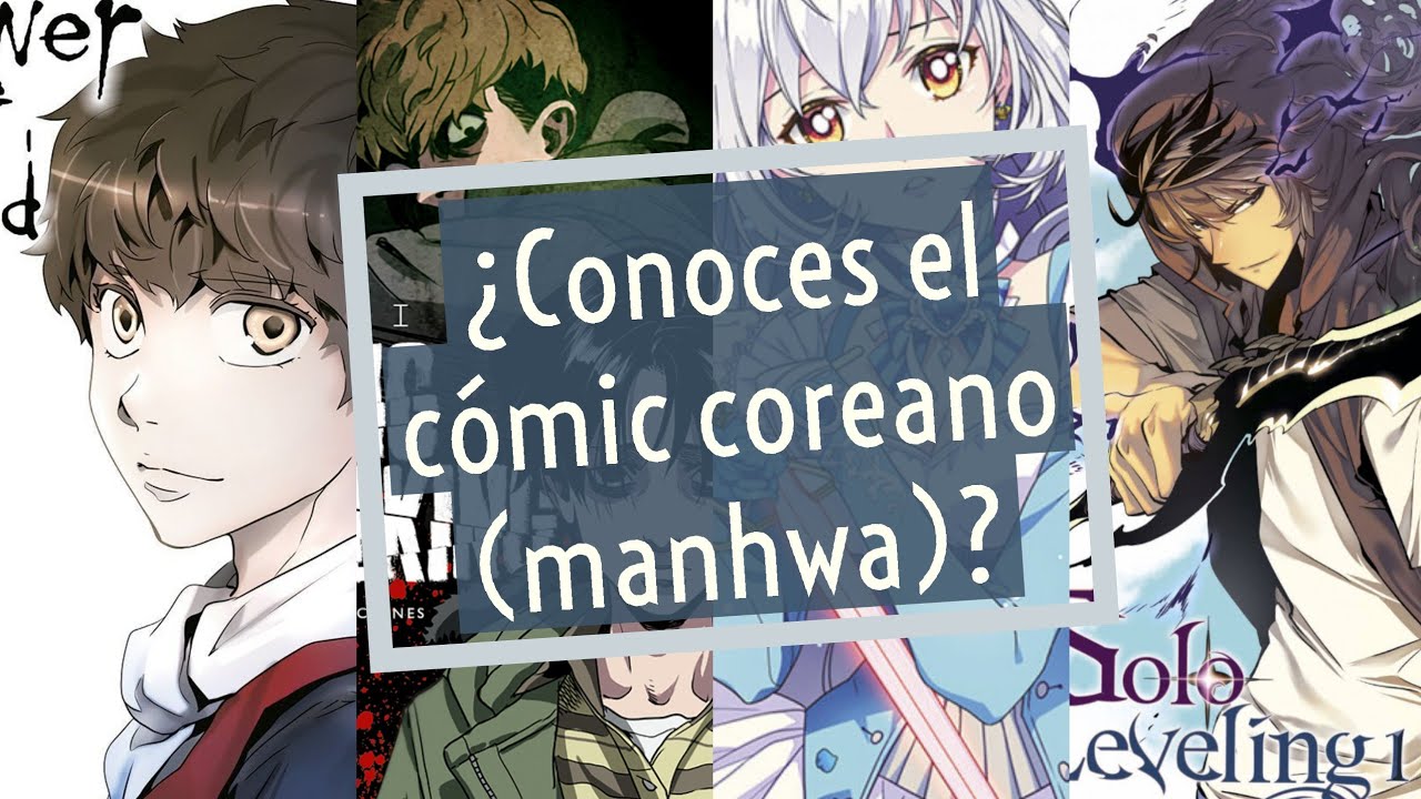 Introducci&oacute;n al Manhwa o c&oacute;mic coreano