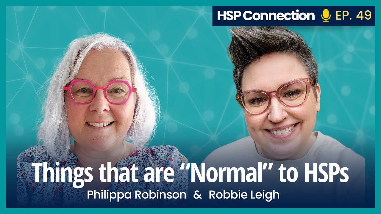 HSP Connection #49 - Things that are 