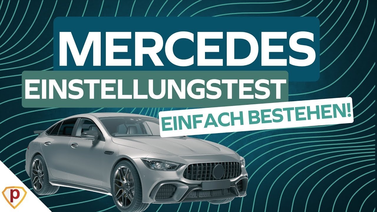 Mercedes Einstellungstest | Einfach erklärt von Plakos🚗