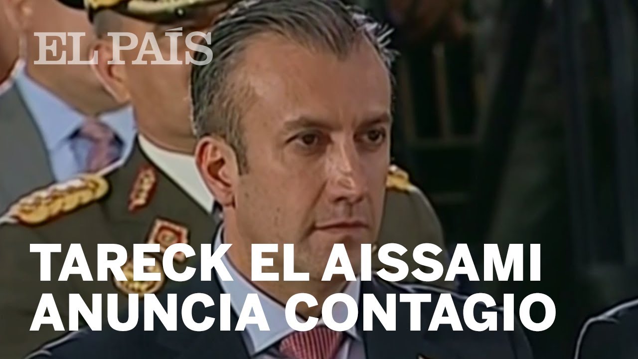 Tareck El Aissami ANUNCIA que contrajo coronavirus