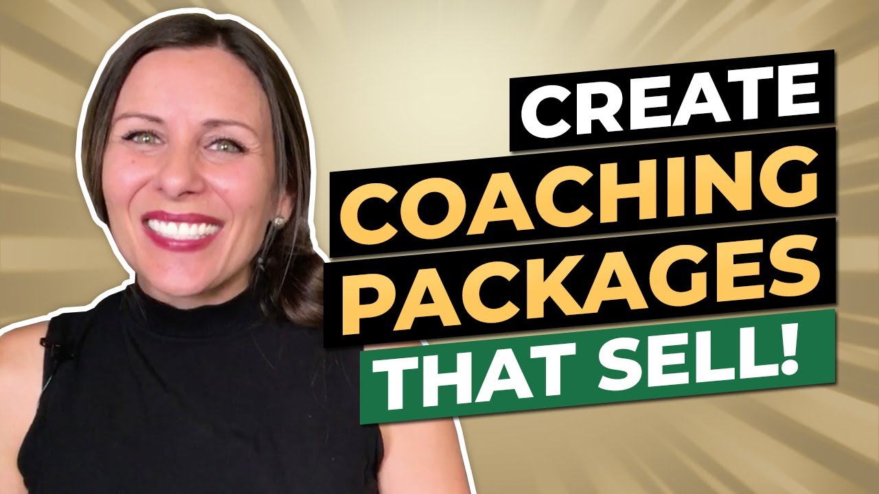Create Coaching Packages That Sell | Life Coach Training