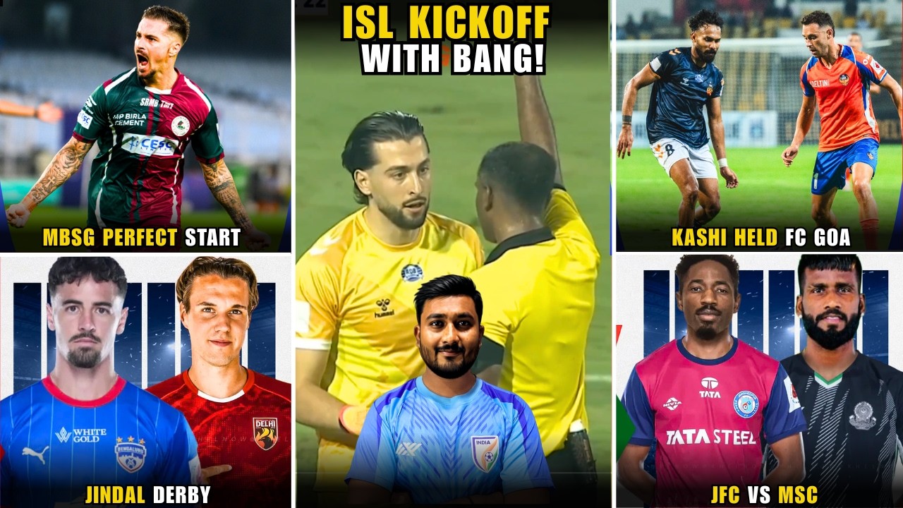 ISL kickoff with BIG Controversy😱🔥|MBSG 2-0 KBFC|FC Goa 1-1 Inter Kashi|BFC vs SC Delhi|JFC vs MSC 