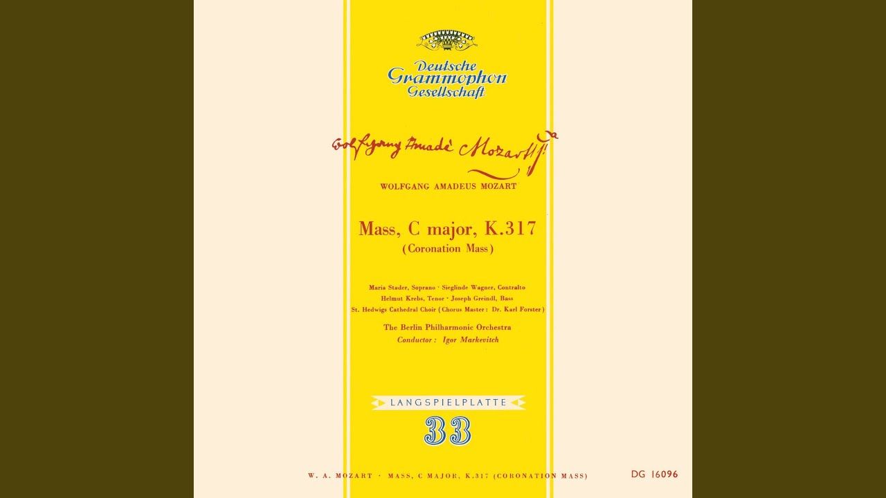 Mozart: Mass in C Major, K. 317 