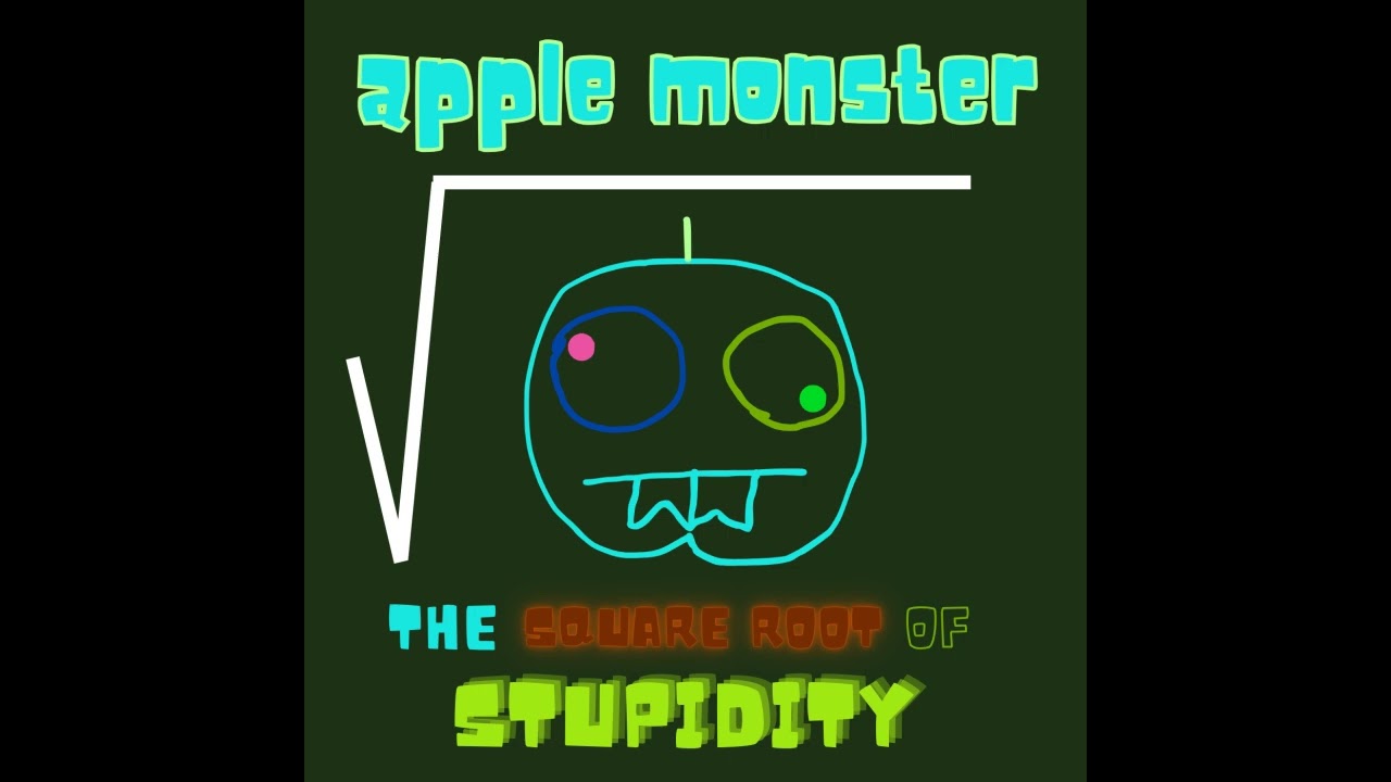 Apple Monster - Your-Lungs-Are-Gon (Demo)