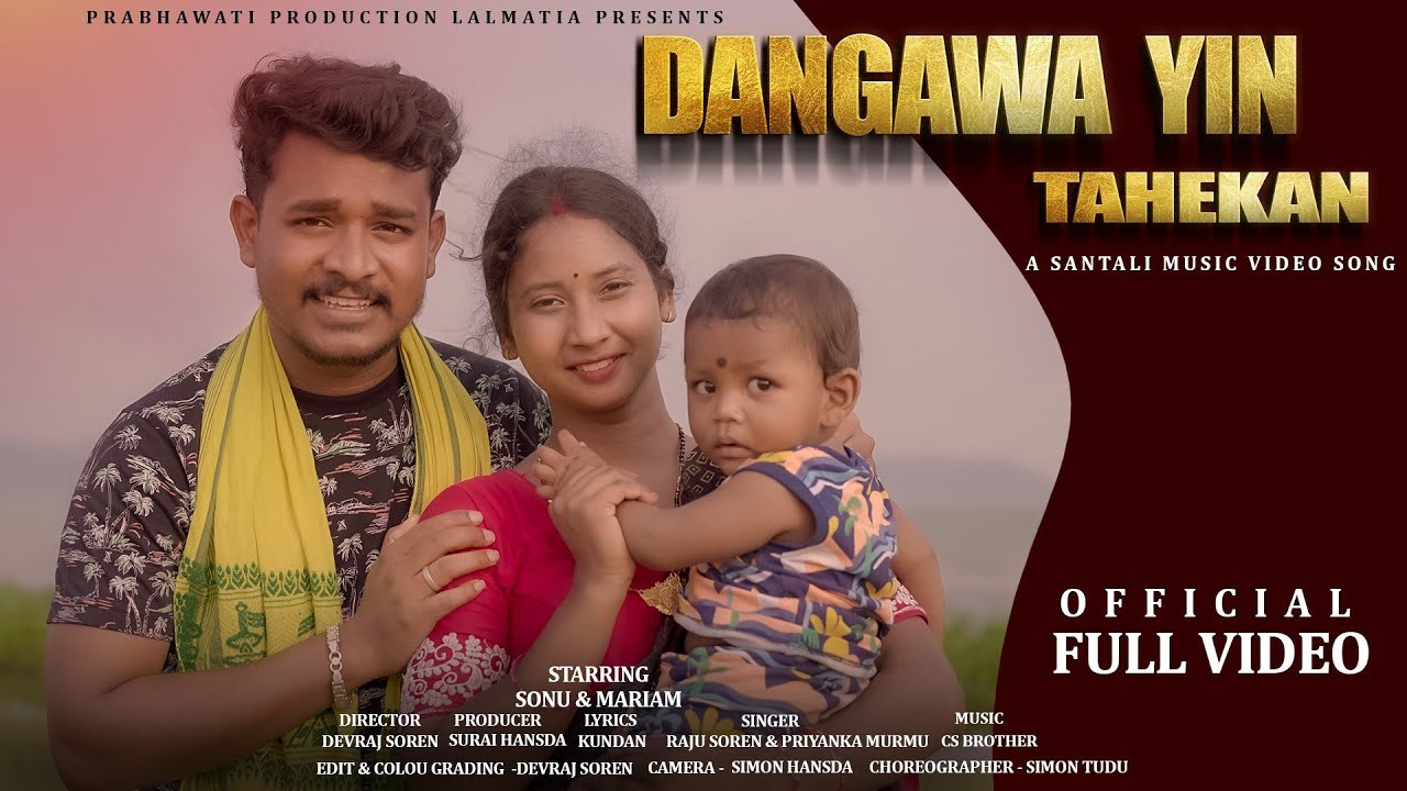 DANGWA YIN TAHEKAN ll RAJU SOREN ll SONU & MARIAM HEMBROM ll NEW SANTALI VIDEO SONG 2024