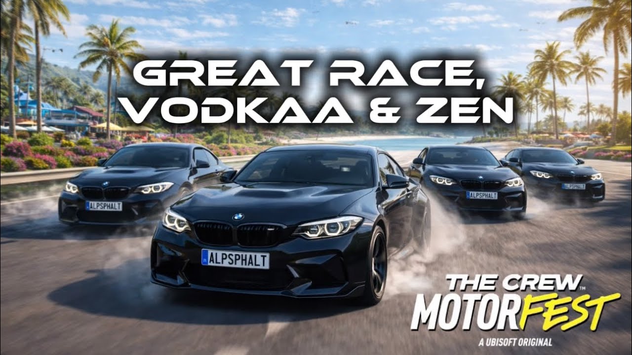 GREAT RACE VODKAA & ZEN // THE CREW MOTORFEST 