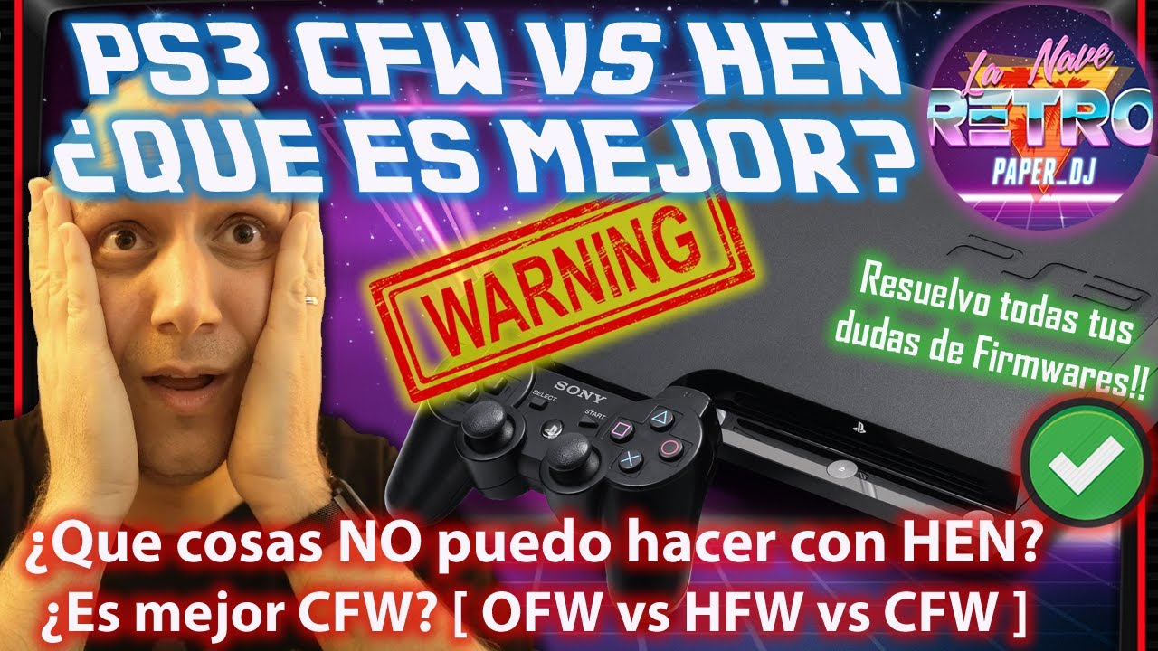 Liberar PS3 HEN o CFW 4.89 🎮 &iquest; CFW o HFW ? &iquest;Qu&eacute; PS3 es mejor en 2022?