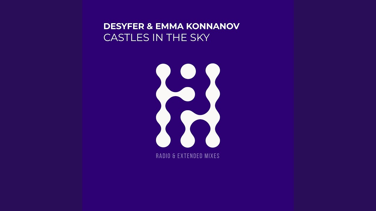 Castles in the Sky (Extended Mix)