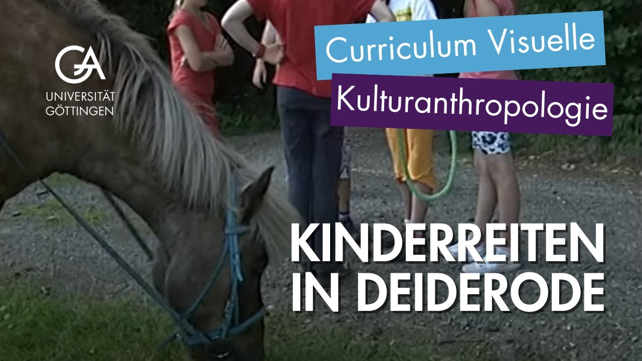 Curriculum Visuelle Anthropologie: Kinderreiten in Deiderode
