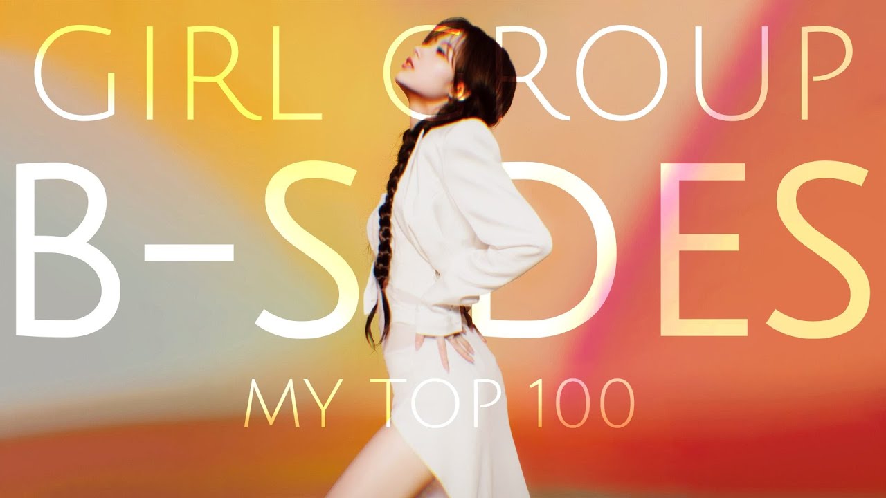 My Top 100 Girl Group B-Sides