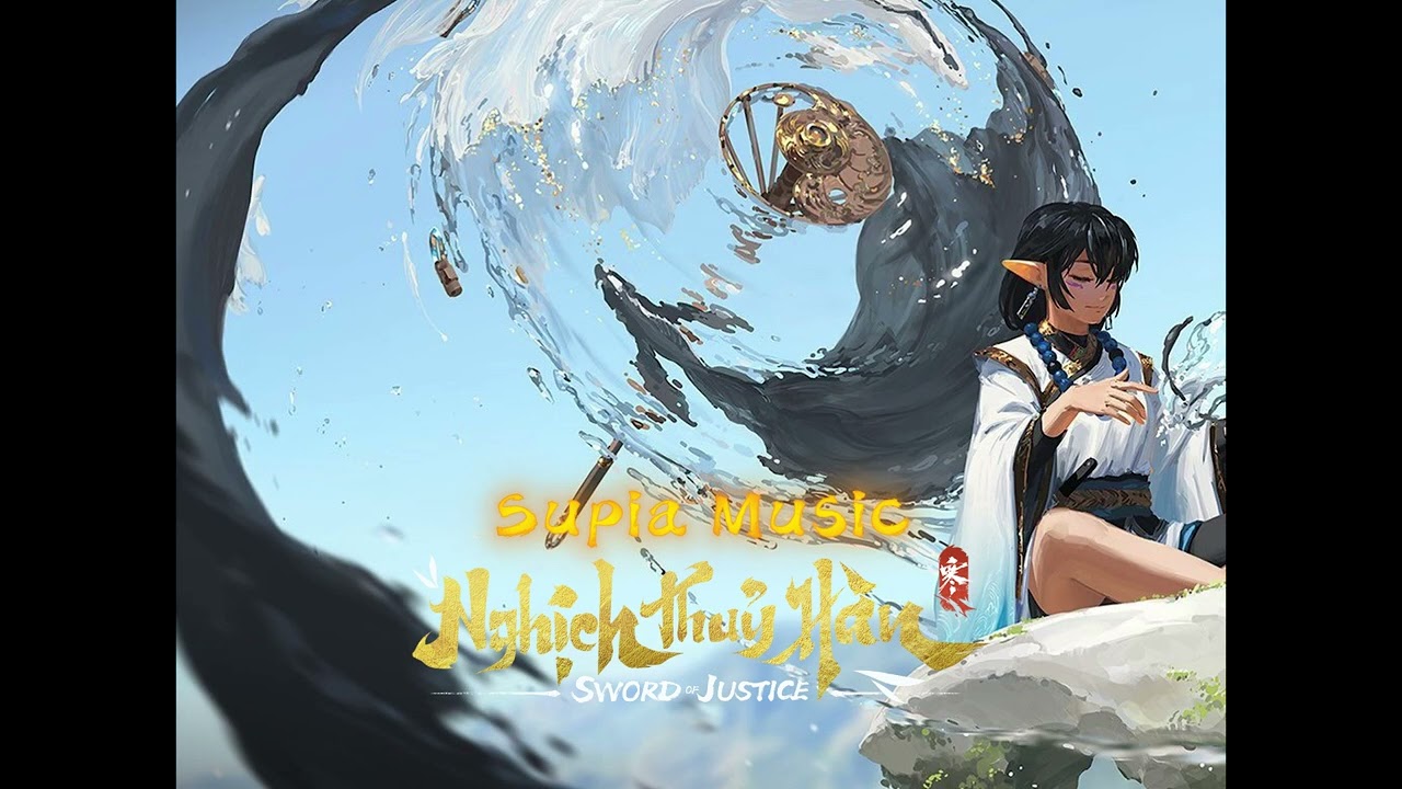 Nhạc Nền Nghịch Thủy H&agrave;n [Create Character BGM] - Nhạc Cổ Trang Kh&ocirc;ng Lời Hay Nhất