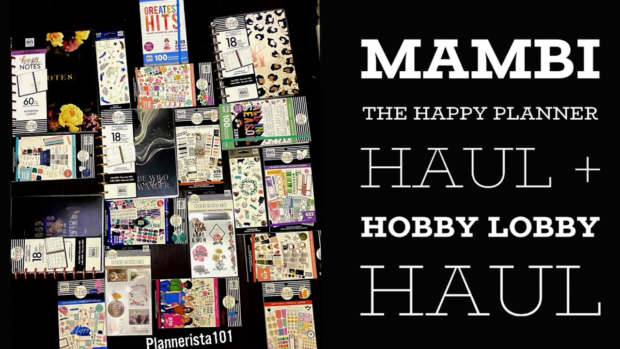 MAMBI | THE HAPPY PLANNER HAUL | HOBBY LOBBY HAUL | SPRING 2020