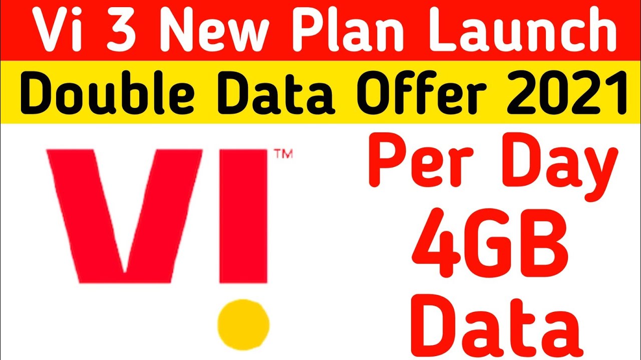 Vi Double Data Offer | Vi 4GB Per Day Plan 2021 | Vi Double Data Pack | Vodafone Idea