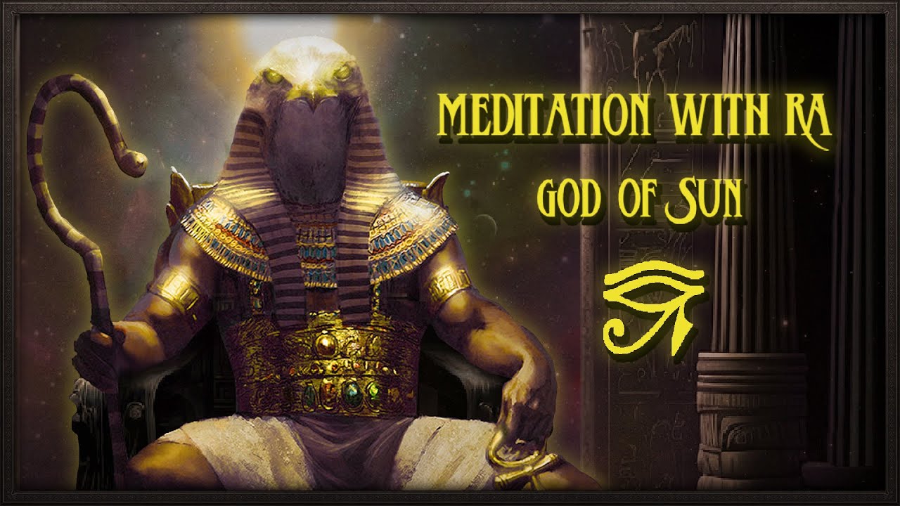 MEDITATION WITH RA ⁓ GOD OF THE SUN ⁓ RELAX, SLEEP & STUDY ⁓