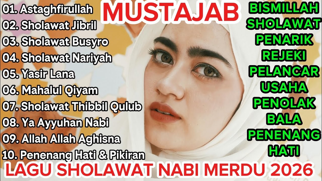 KUMPULAN LAGU SHOLAWAT NABI TERBARU 2026 || SHOLAWAT PEMBUKA PINTU REJEKI DARI SEGALA ARAH