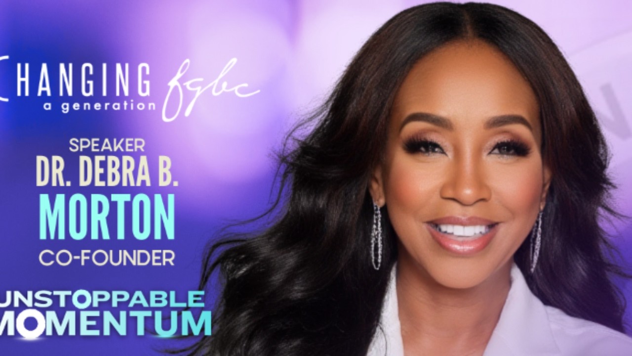 Dr. Debra B. Morton- Celebrating Unstoppable Momentum of Kingdom Women