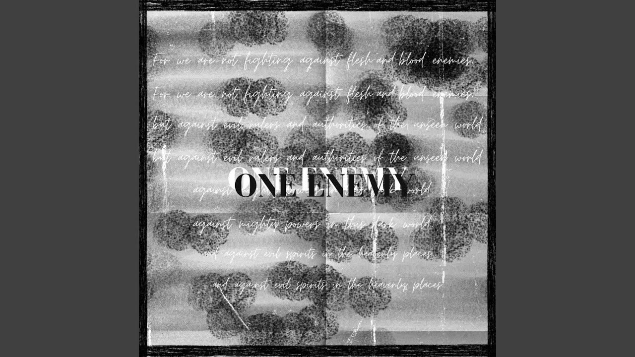 One Enemy