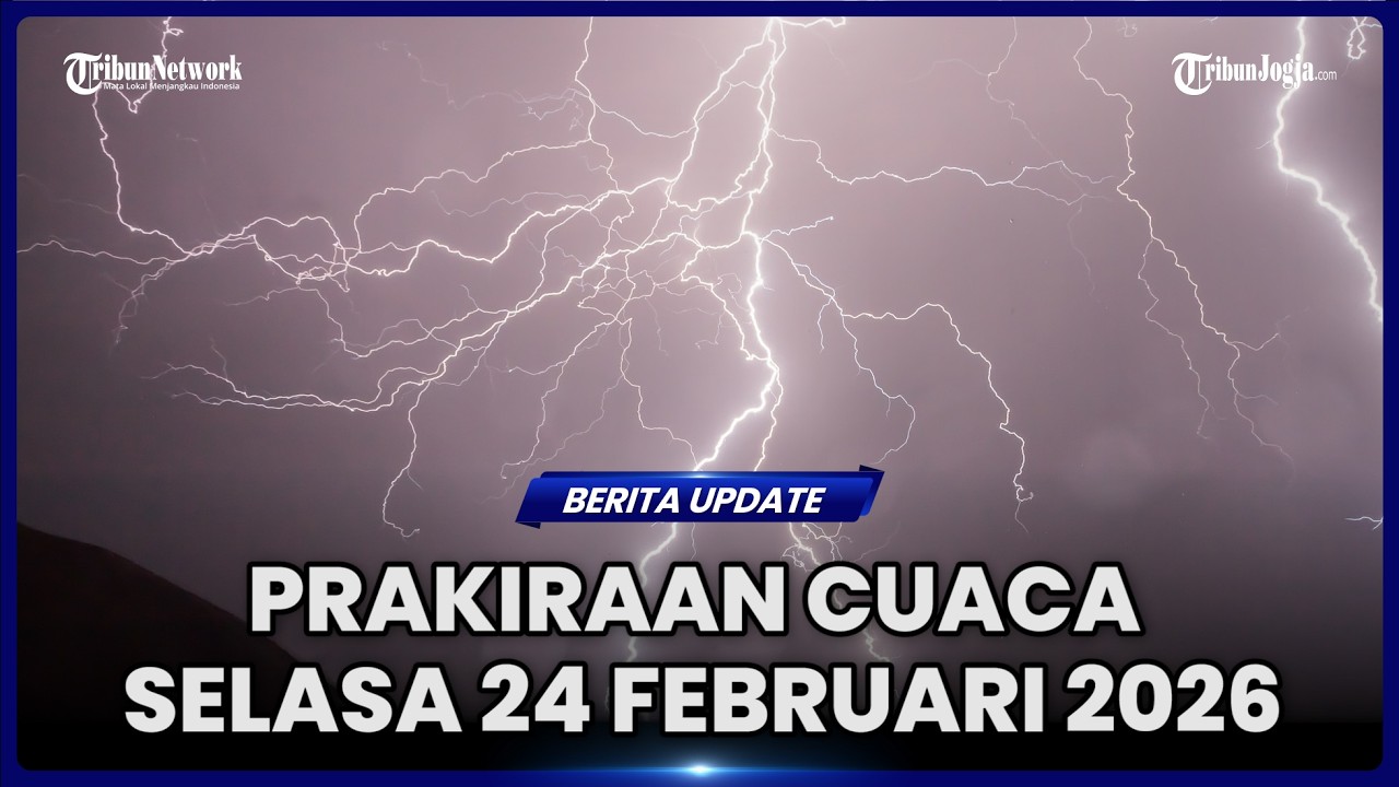 DAFTAR WILAYAH YANG BERPELUANG DIGUYUR HUJAN LEBAT PADA SELASA 24 FEBRUARI 2025