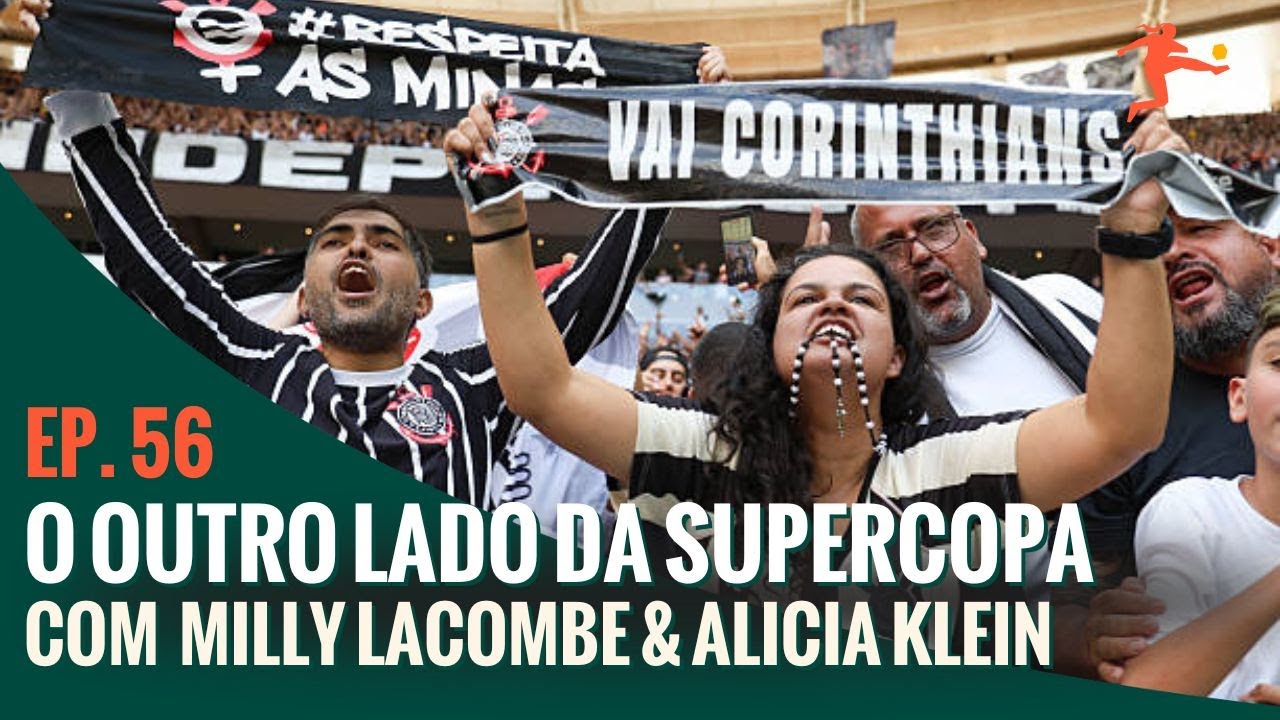 DENÚNCIAS DE ABUSO E O OUTRO LADO DA SUPERCOPA | Milly Lacombe e Alicia Klein no Jogou Onde