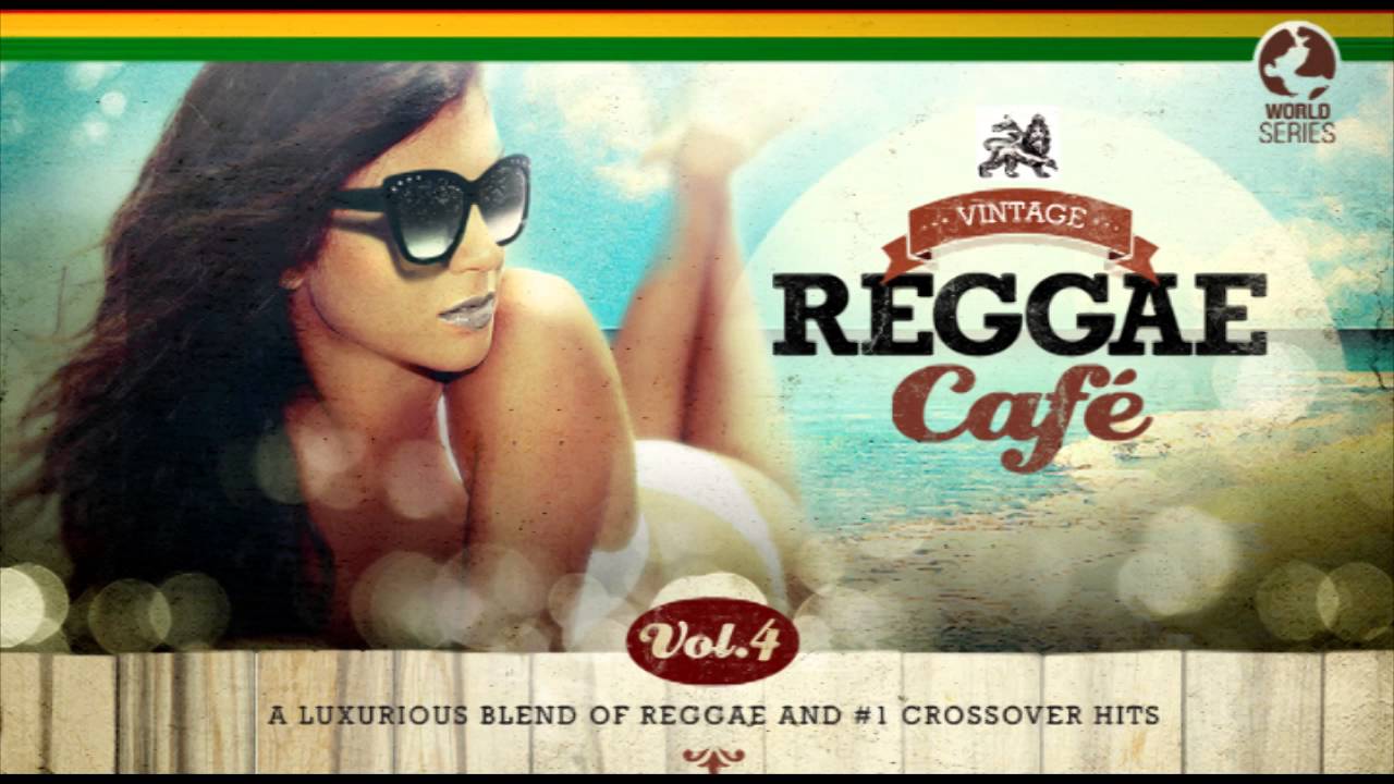 Shape Of My Heart - Sting&acute;s song - Vintage Reggae Cafe Vol 4