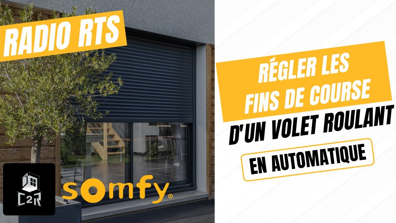 Comment régler les fins de course en automatique d'un volet roulant radio RTS SOMFY ? 📡