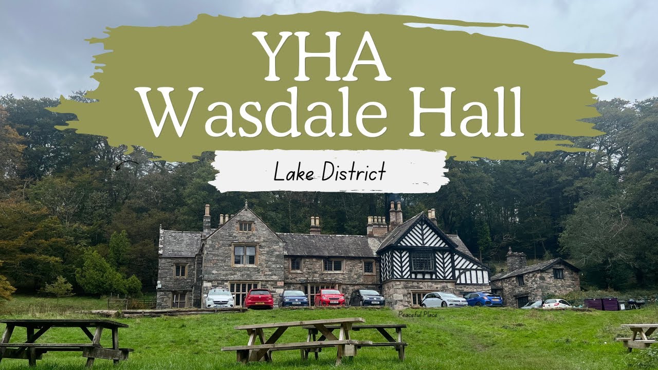 YHA Wasdale Hall | Lake District | Cumbria