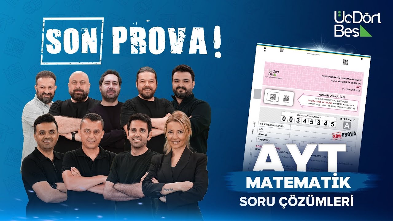 ÜÇDÖRTBEŞ TÜRKİYE GENELİ SON PROVA 2025 - AYT MATEMATİK